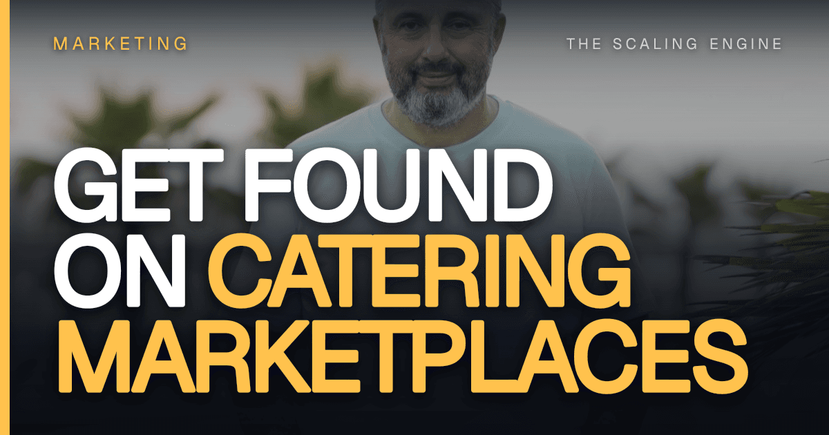 How Do You Get Found on Catering Marketplaces?