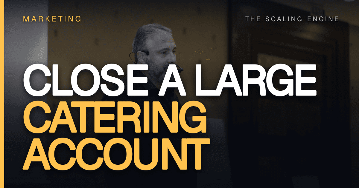 How Do You Close a Large Catering Account?