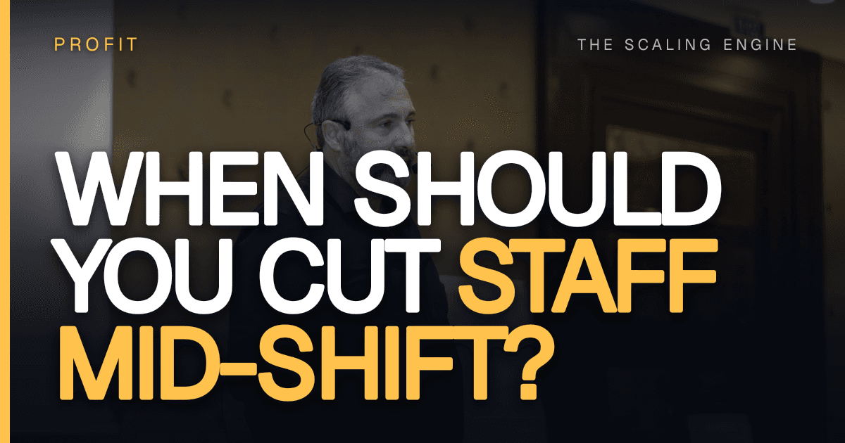 When Should You Cut Staff Mid-Shift?