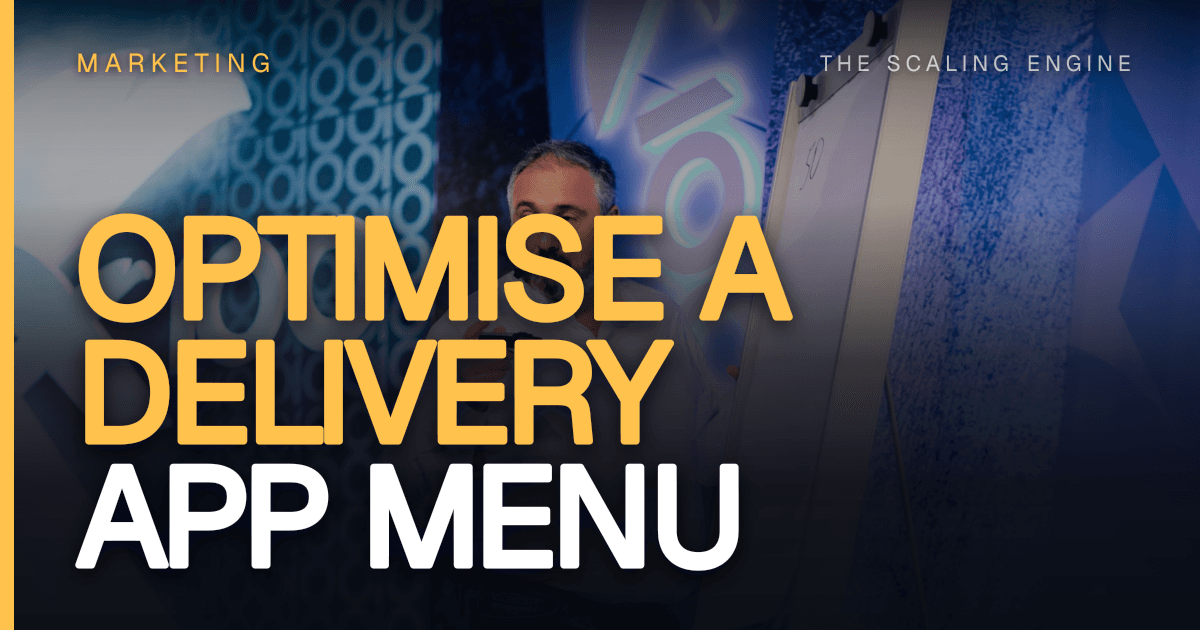 How Do You Optimise a Delivery App Menu?