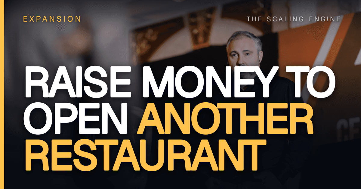 How Do You Raise Money to Open Another Restaurant?