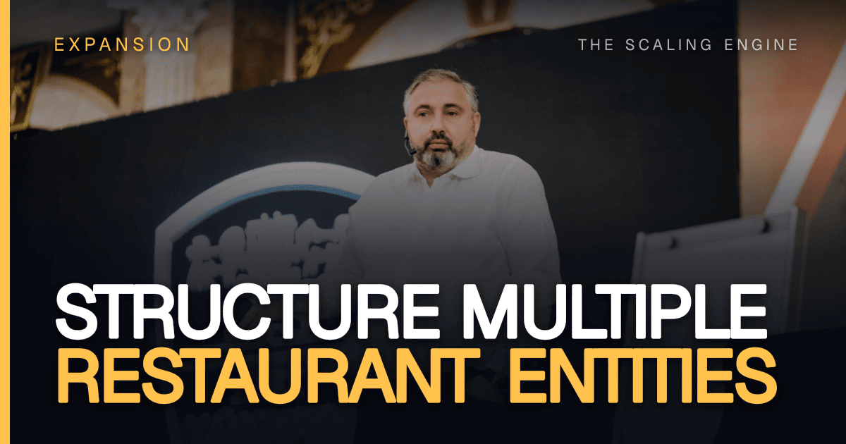 How Should You Structure Multiple Restaurant Entities?