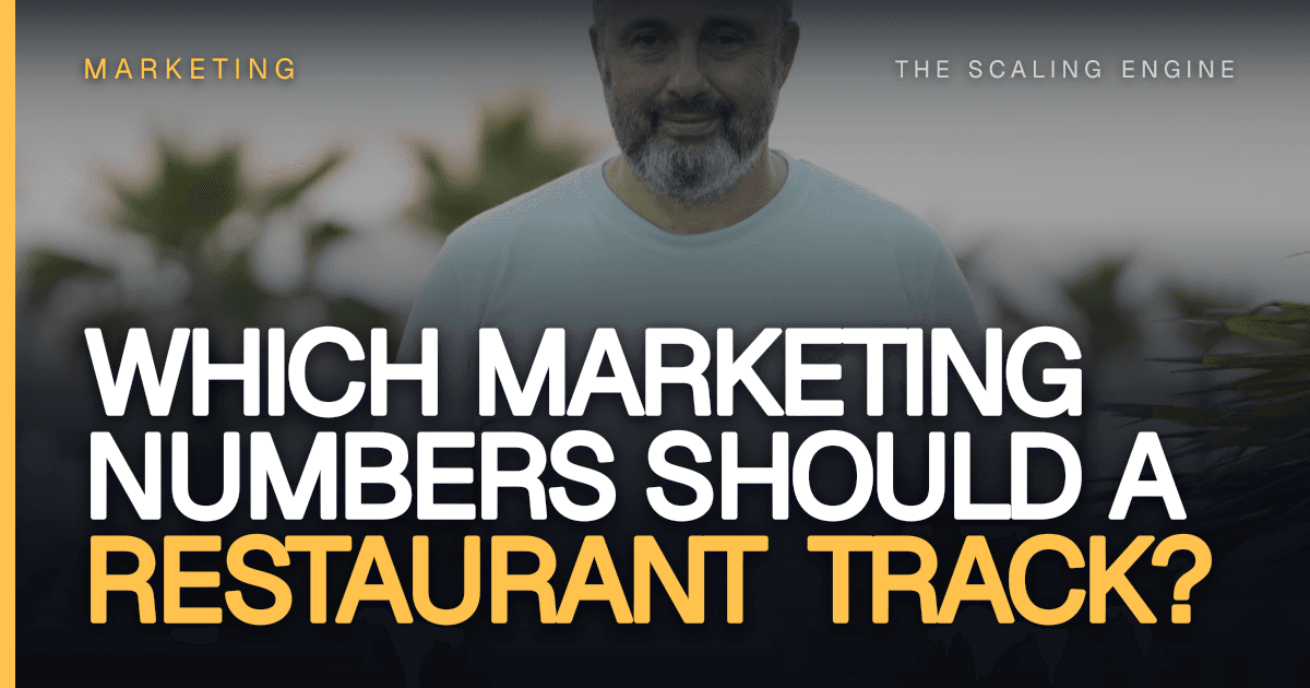 Which Marketing Numbers Should a Restaurant Track?
